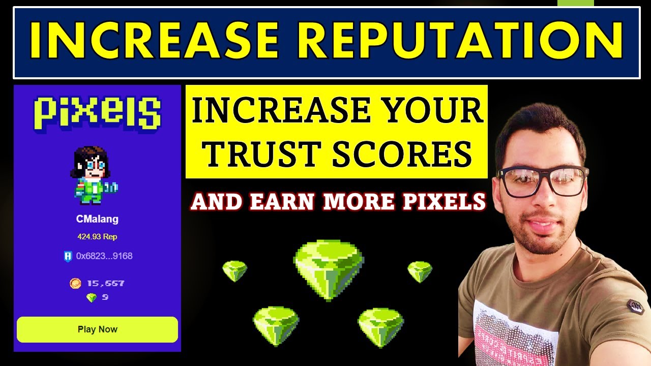 How to Increase Trust Score & Reputation in Pixels Game | Pixels Game Reputation