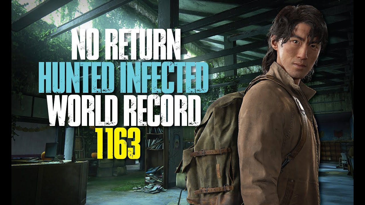 No Return - 1163 Total Score, Personal Best - School (Hunted Infected), Full Run | TLOU2R