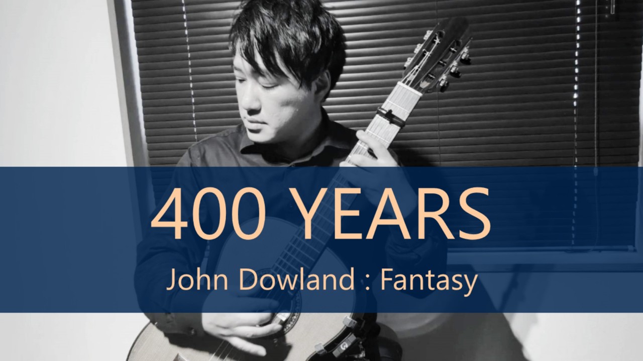 John Dowland – Fantasy | 400 Years