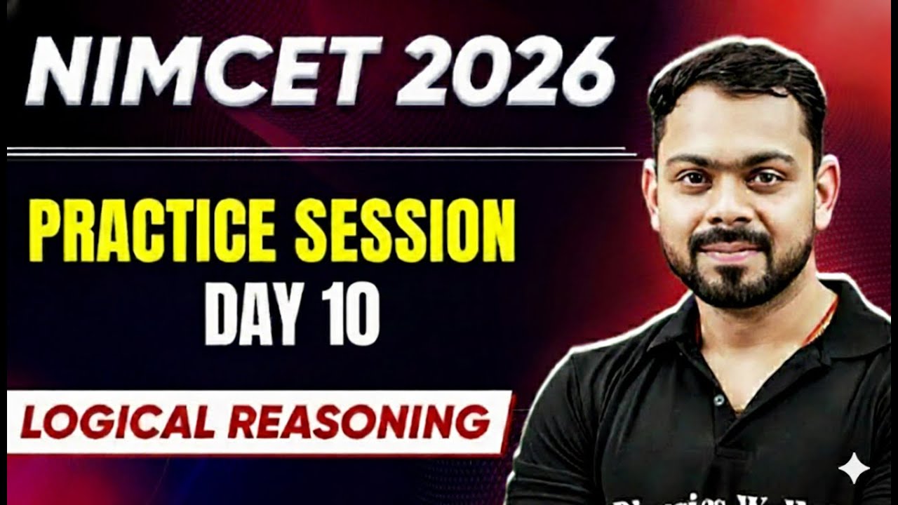NIMCET 2026 Practice Session Day 10 | Logical Reasoning | NIMCET 2026 | PW NIMCET #pwnimcet #nimcet
