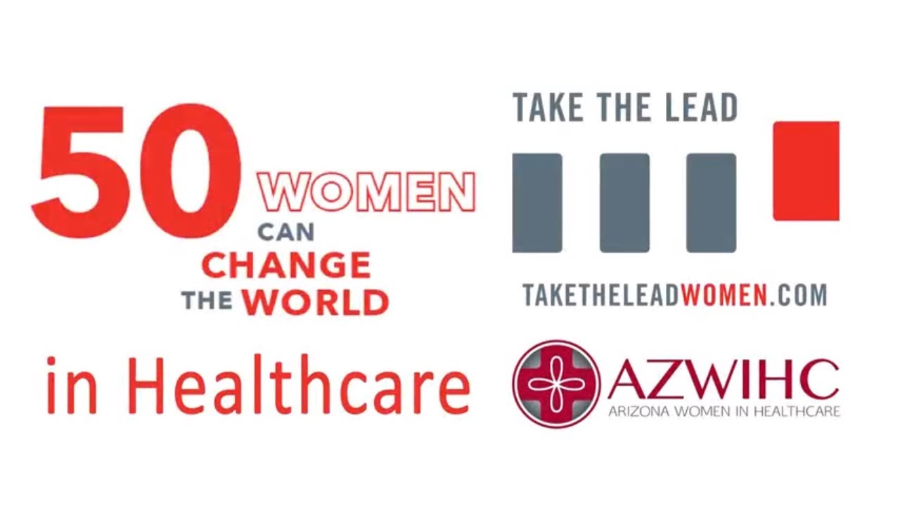 50 Women Can Change The World In Healthcare 2018 Cohort in Phoenix Arizona
