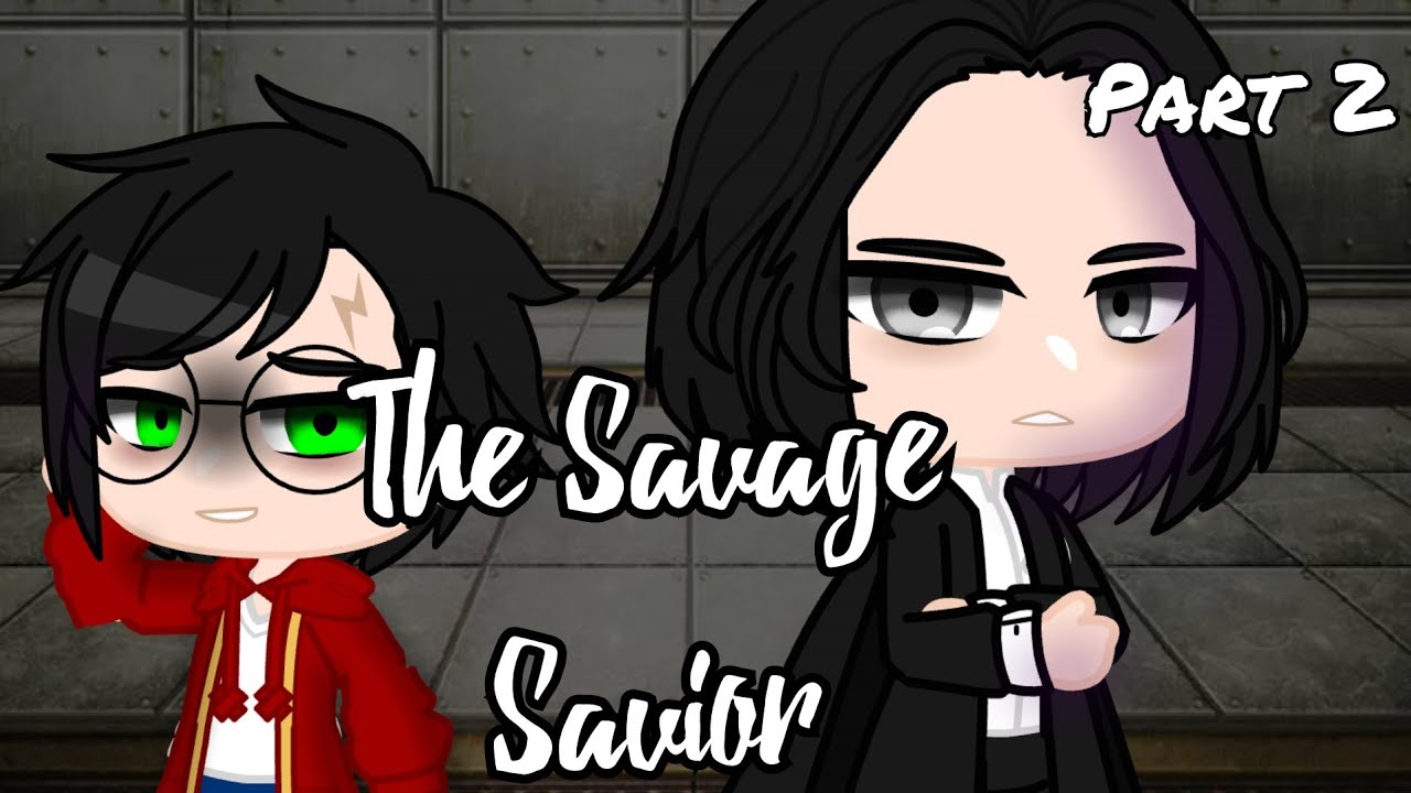 The Savage Savior part 2 (Gacha club series) Harry Potter //Snape mentors Harry//