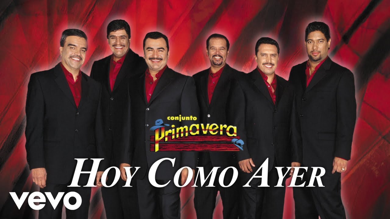 Conjunto Primavera - Hoy Como Ayer (Visualizer)