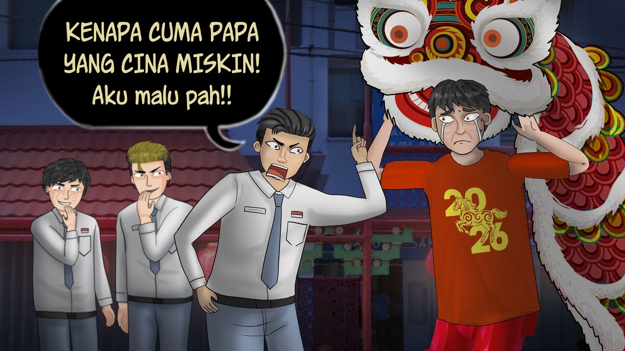 Terima Kasih Papa... | Cerita Special Imlek , Kartun Animasi Drama
