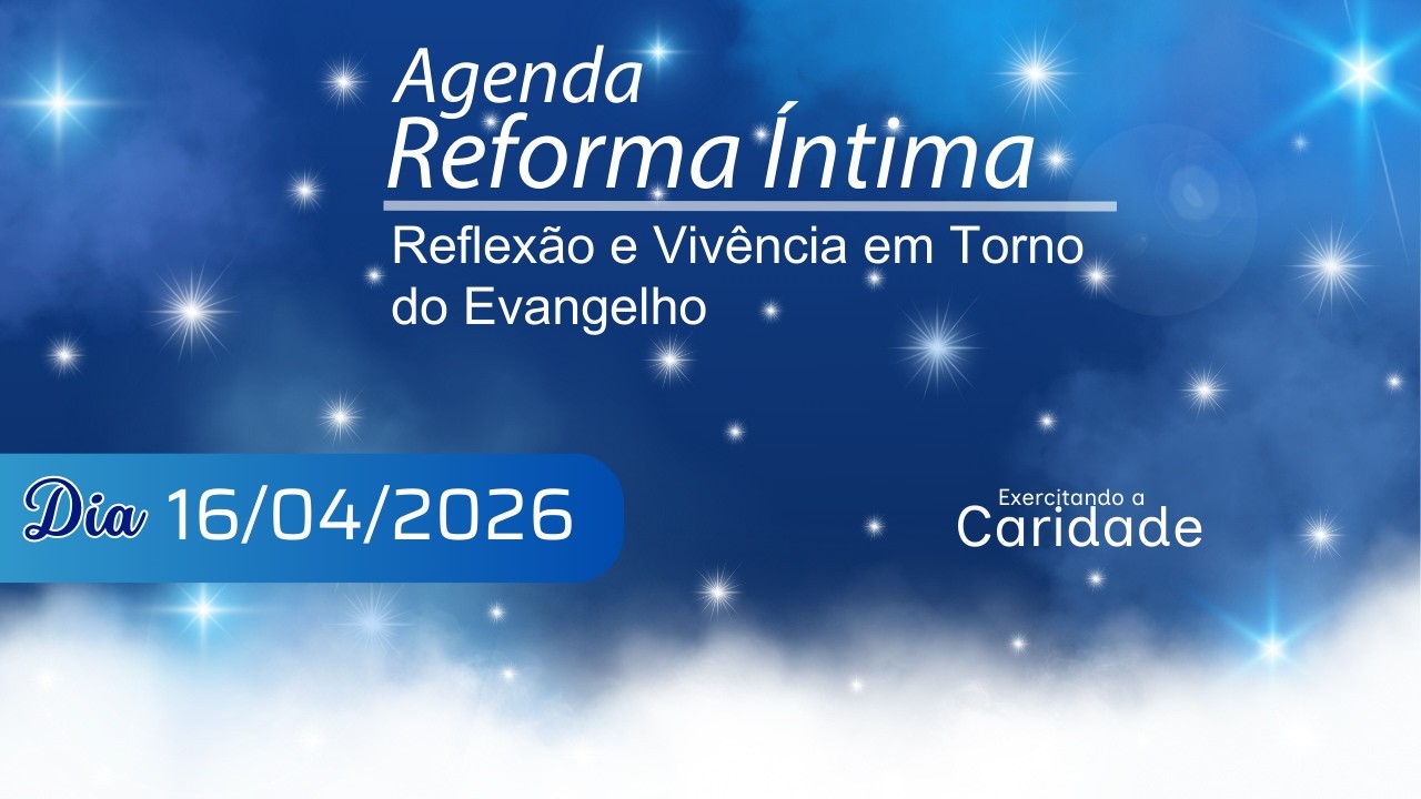 #2211 - Agenda da Reforma &Iacute;ntima, 16 de abril de 2026