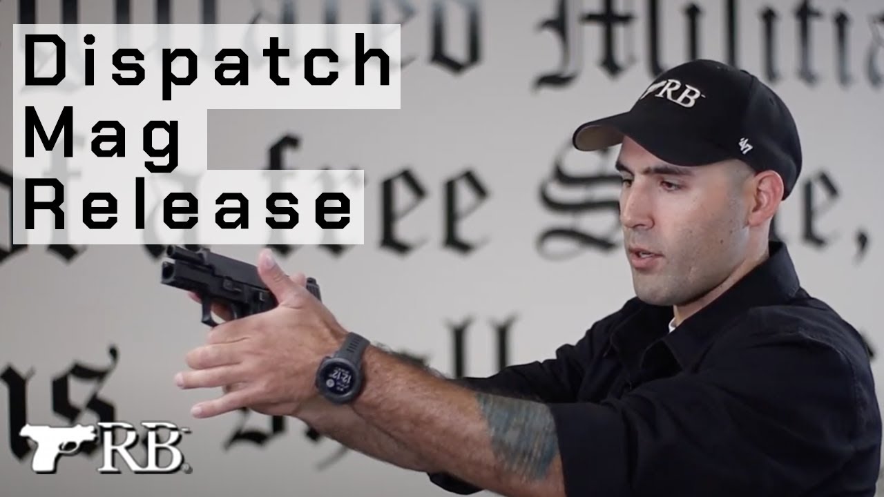 Dispatch Mag Release