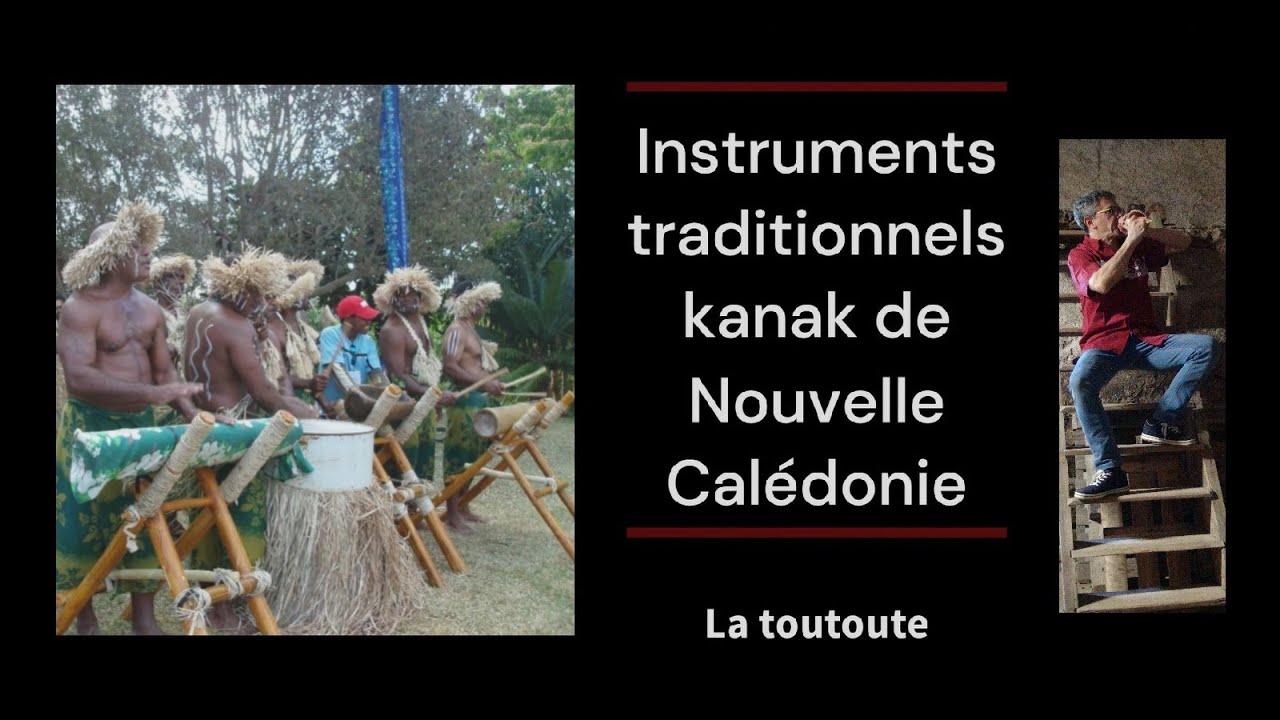 Instruments kanak - La toutoute
