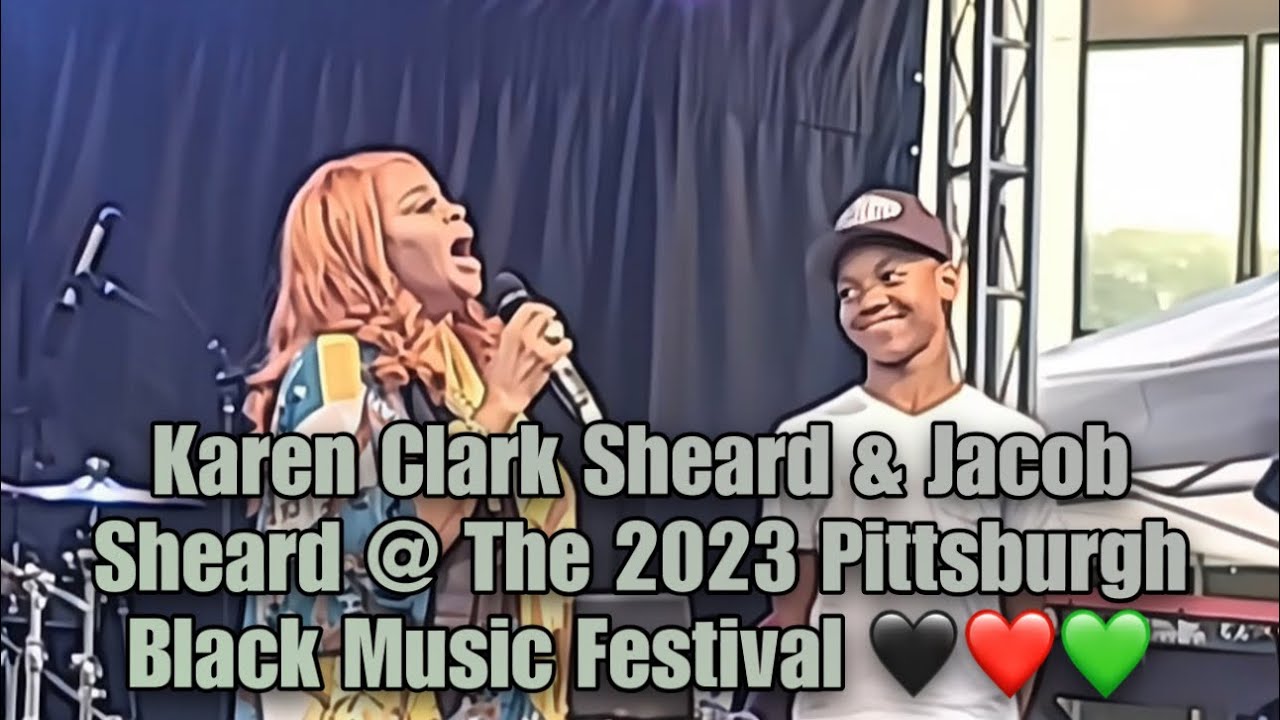 Karen Clark Sheard & Jacob Sheard @ The 2023 Pittsburgh Black Music Festival 🖤❤️💚