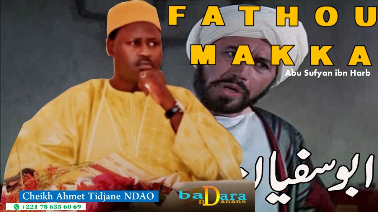 Fathou Makka - PARTIE 4 - CHEIKH AHMED TIDJANE NDAO