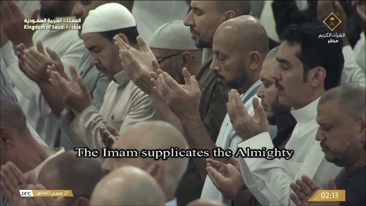 27th Ramadan 1447 Makkah Witr Sheikh Sudais