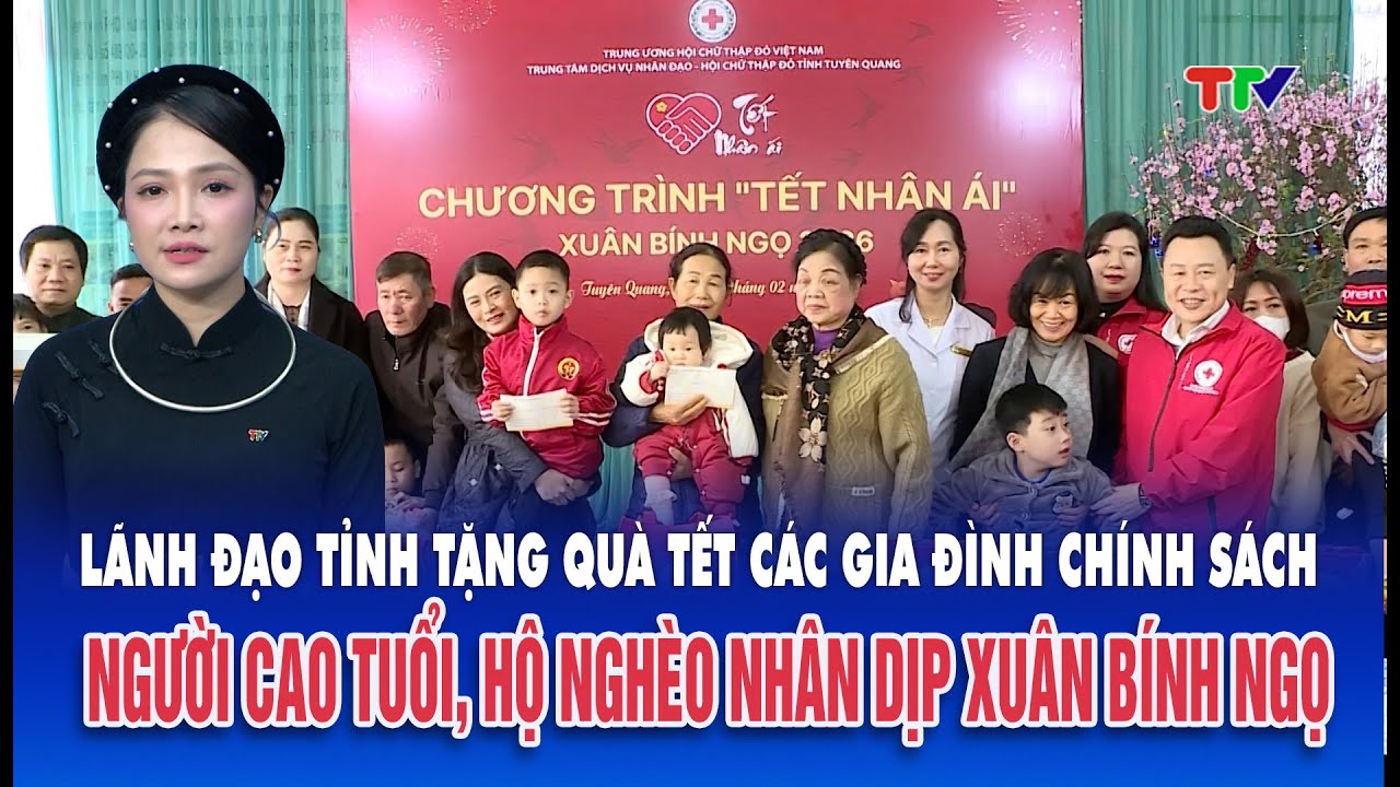 Thời sự tối 9/2/2026| Lãnh đạo tỉnh tặng quà Tết các gia đình chính sách, người cao tuổi, hộ nghèo