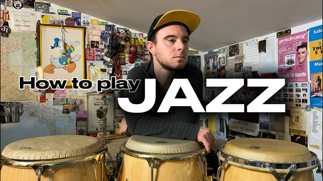 How to play Jazz on Congas