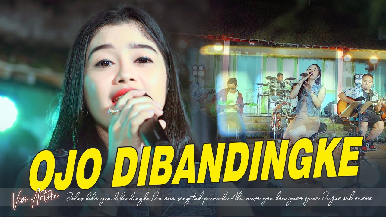 VIVI ARTIKA - OJO DIBANDINGKE ( OFFICIAL MUSIC LIVE ) MAHA MUSIC