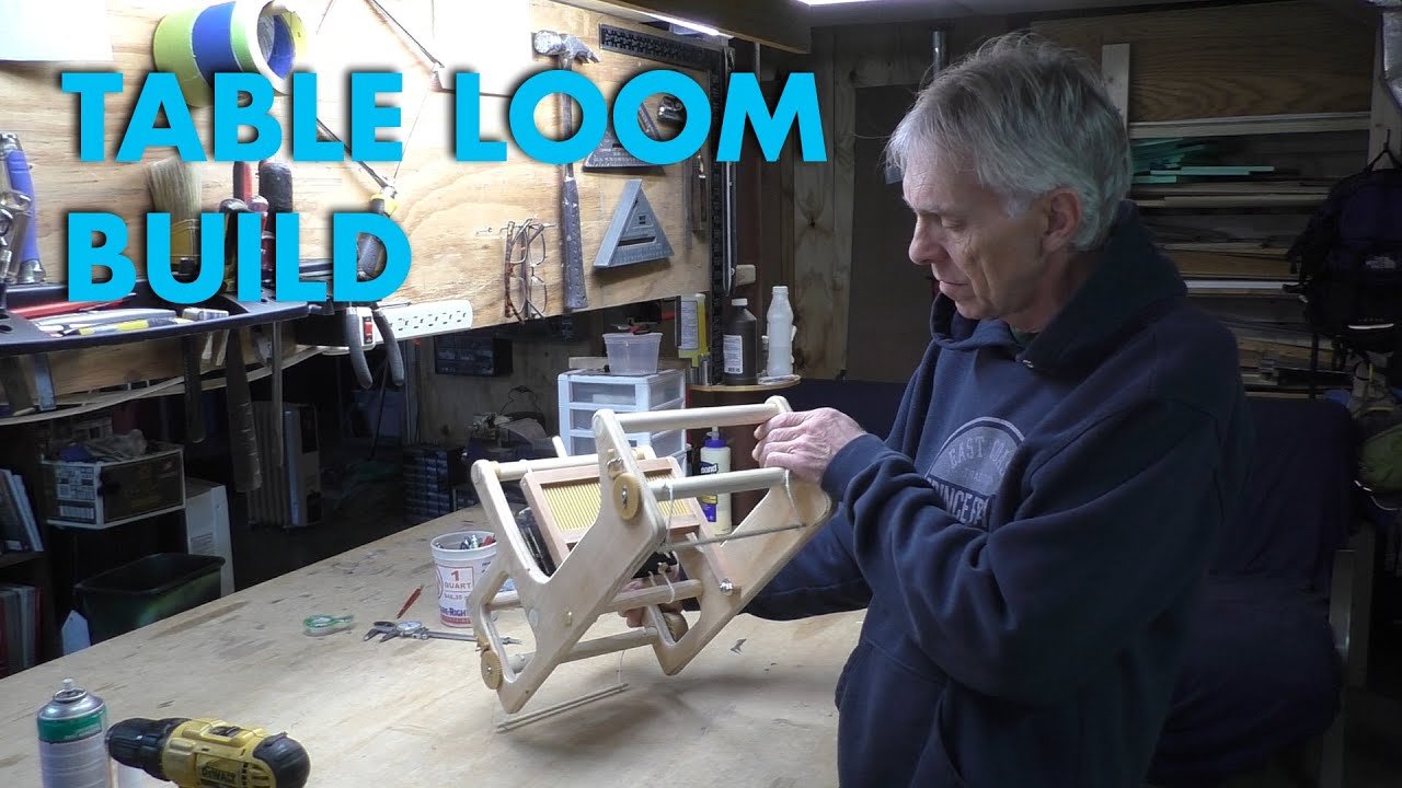 Small Table Loom Build