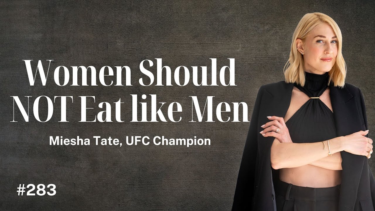 Calorie Deficits Don’t Work for Women with UFC Champion Miesha Tate
