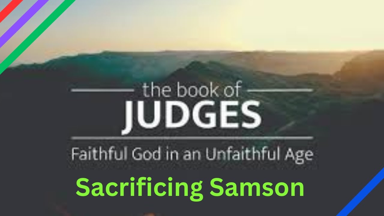 Sacrificing Samson