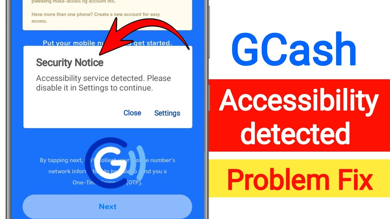 Gcash Accessibility service detected Please disable it in Settings to continue | Security Notice