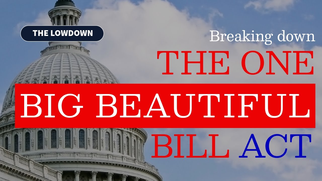 Unpacking tax benefits outlined in The One Big Beautiful Bill Act
