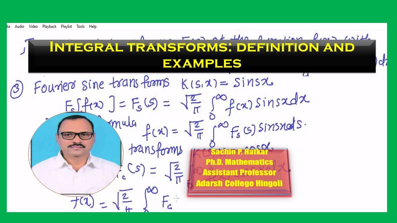 Integral transforms: Definition and examples