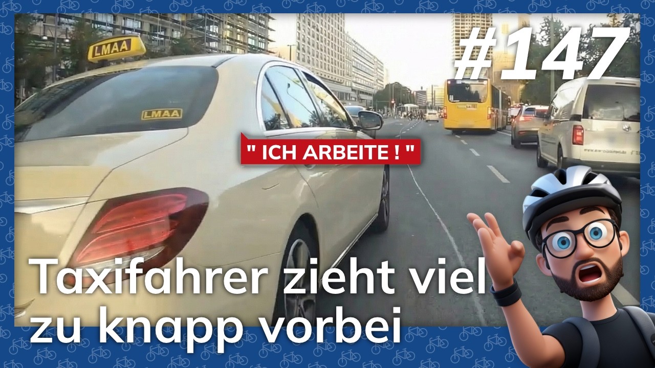 Rotlichtsünder, LKW im Kampfmodus, Taxifahrer der Lappen abgeben sollte – Berlin Cycling Diary #147
