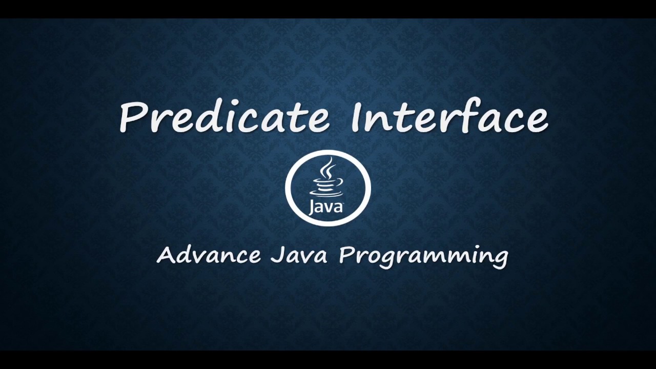 Hands on with Predicate Interface - Advance Java Series 003