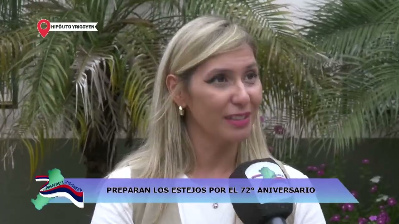 HIPÓLITO YRIGOYEN: EL MUNICIPIO PREPARA LOS ESTEJOS POR EL 72° ANIVERSARIO