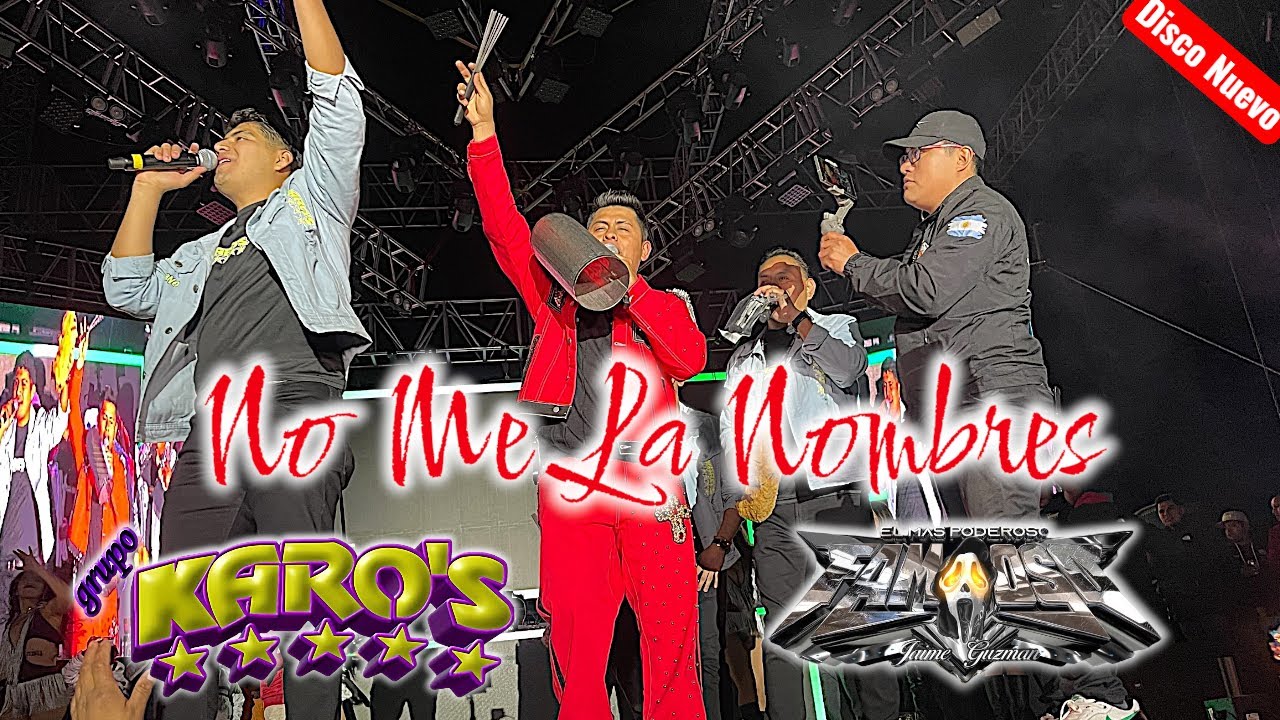 📀 Disco Nuevo - No Me La Nombres - En Vivo - Sonido Famoso & Grupo Karos Ayometitla Tlaxcala 2026 📀