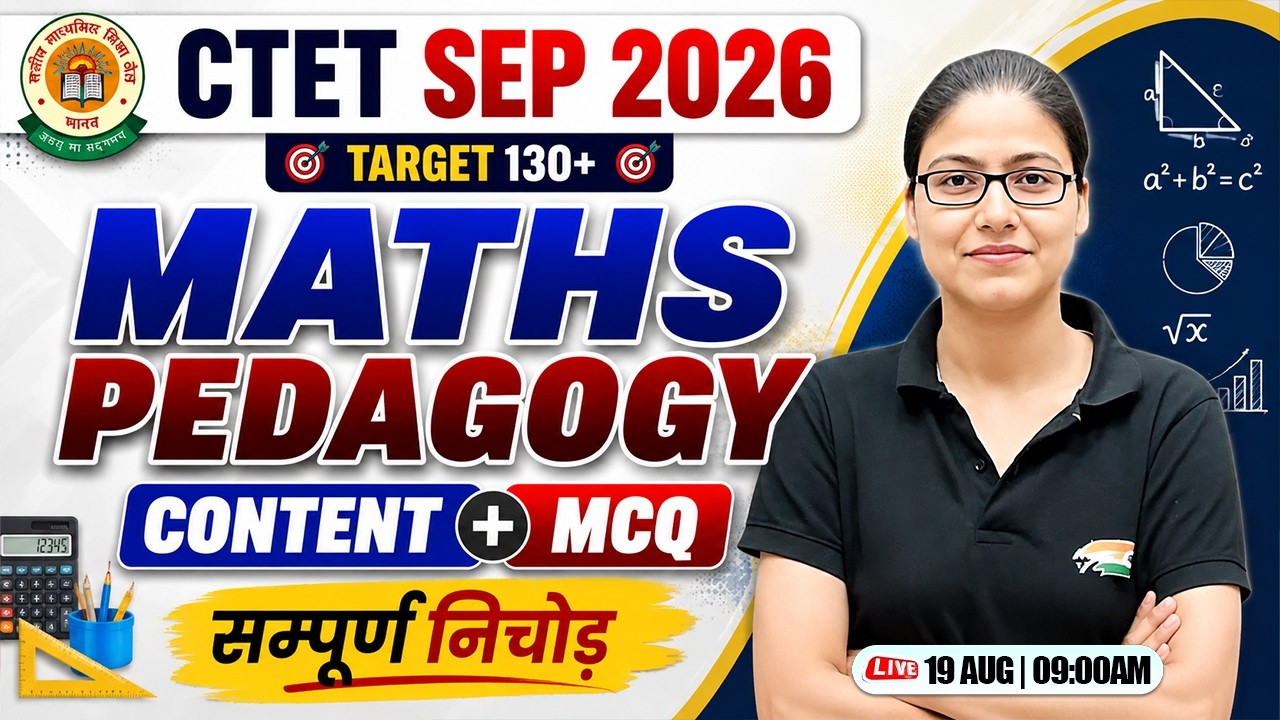 CTET SEP 2026 | CTET Maths Pedagogy Marathon | Level 1 & 2 Maths | CTET Pedagogy By Gargi Mam