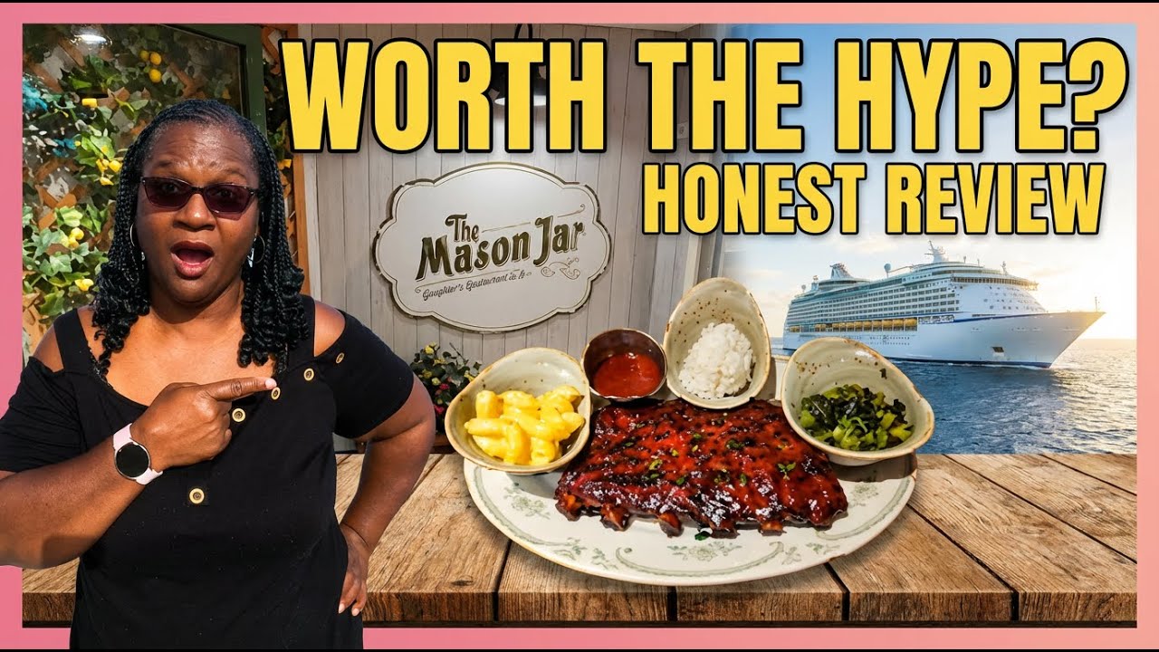 🚢 Royal Caribbean’s Mason Jar: Food Review
