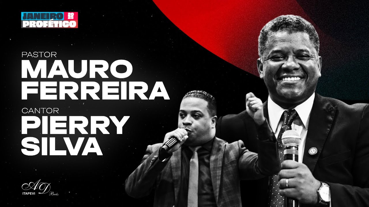 PIERRY SILVA E PR. MAURO FERREIRA | JANEIRO PROFÉTICO 2025