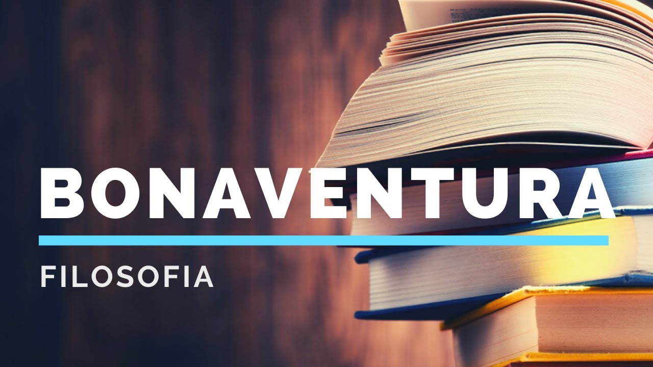 24. La scolastica: Bonaventura da Bagnoregio