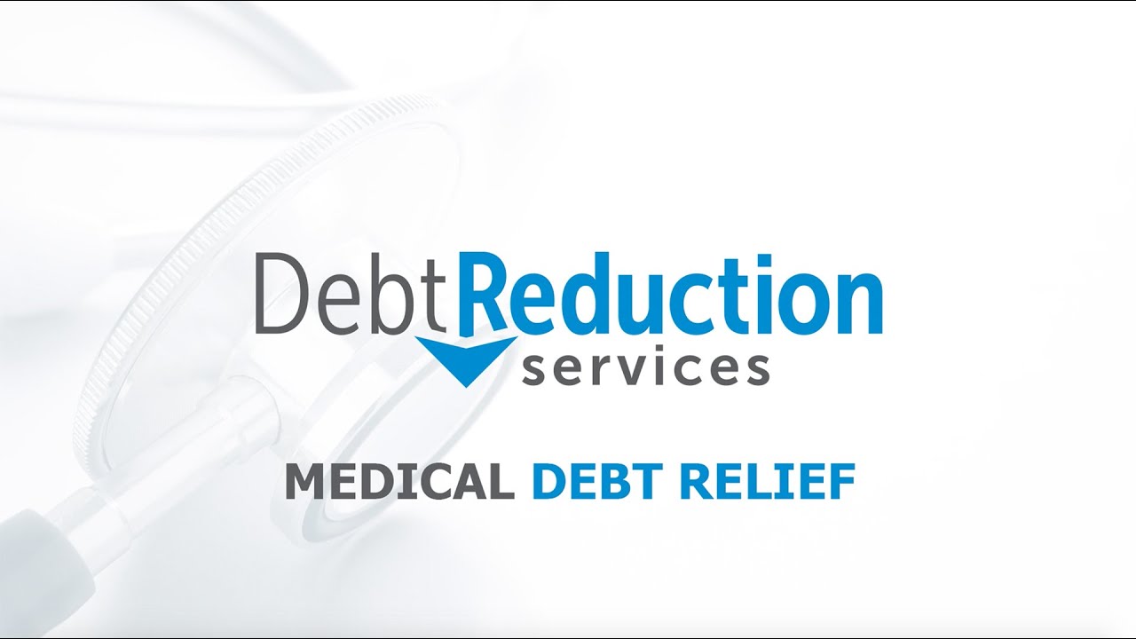 Medical Debt Relief and Consolidation