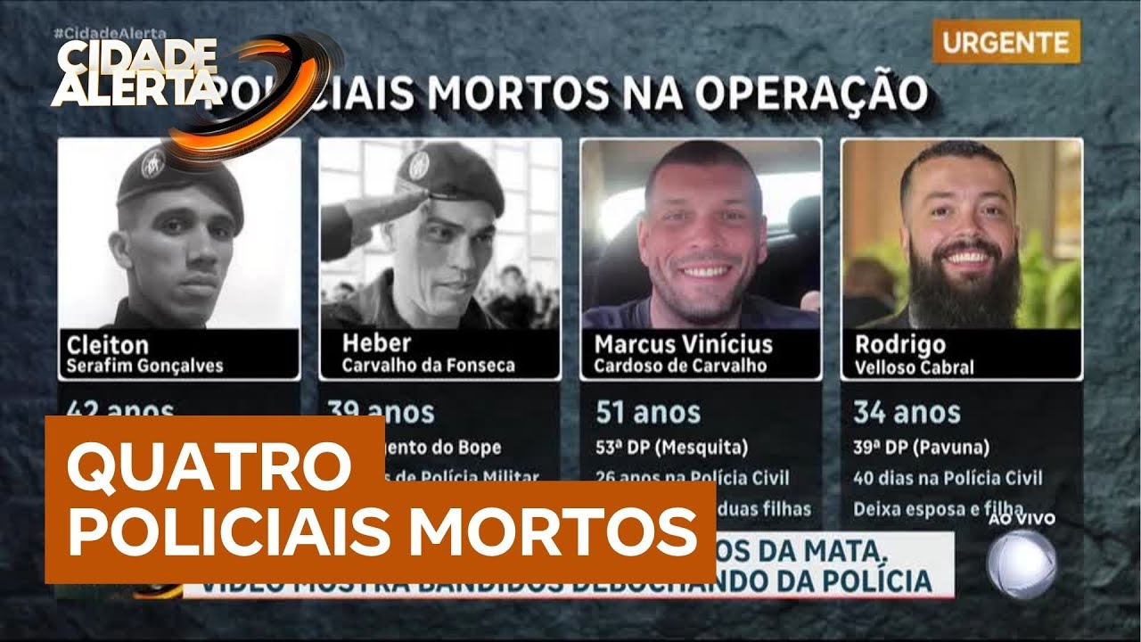 Veja quem s&atilde;o os quatro policiais mortos em megaopera&ccedil;&atilde;o contra o crime organizado no Rio de Janeiro