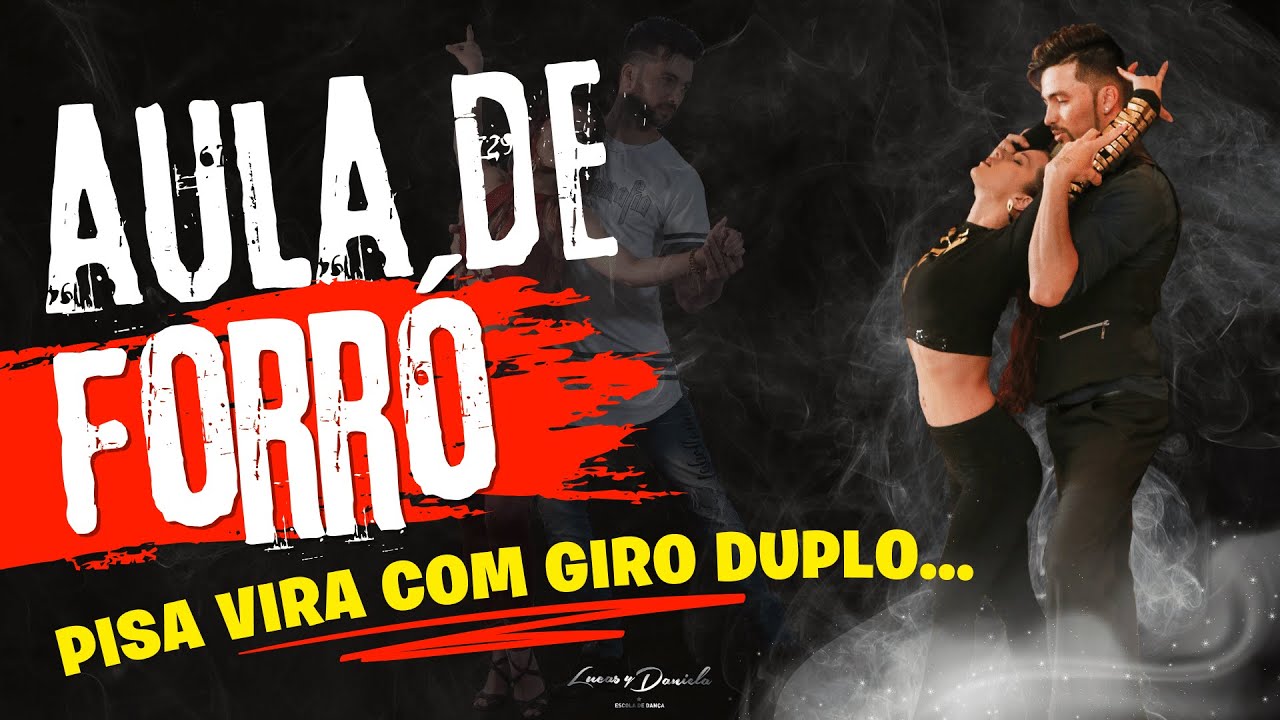 AULA DE FORRÓ E SERTANEJO | PISA VIRA COM GIRO DUPLO INVERTIDO