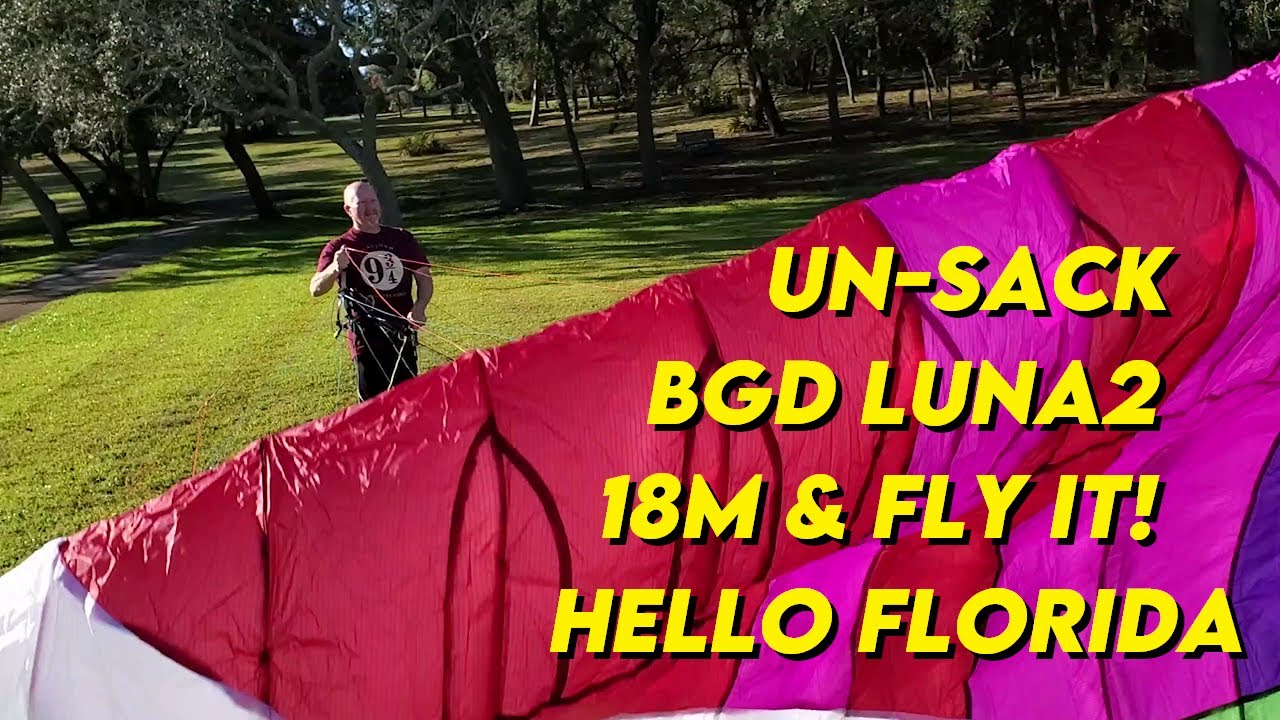 Un-Sacking BGD Luna2 18M Paramotor Wing - New Prop - New Wing - New Place To Fly