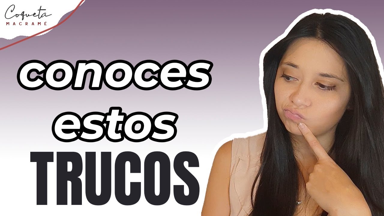 3 HACKS que toda macramera debe conocer para ahorrar tiempo/Coqueta Macramé