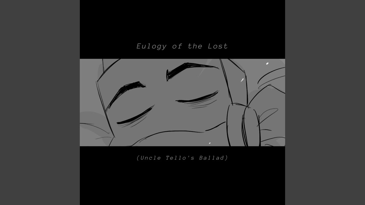 Eulogy of the Lost