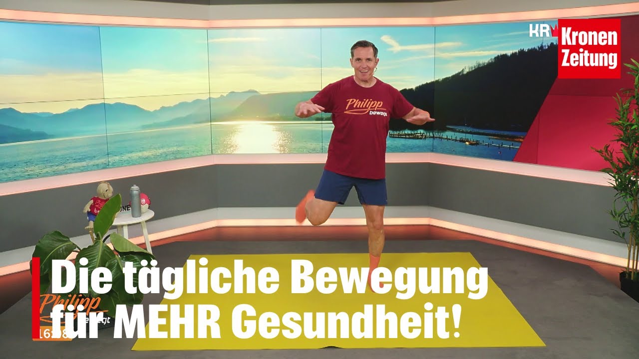 Philipp bewegt am Mittwoch, 6.8.: Tägliche Einheit für mehr Gesundheit