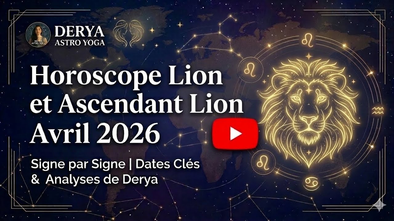 Horoscope Lion et ascendant Lion Avril 2026