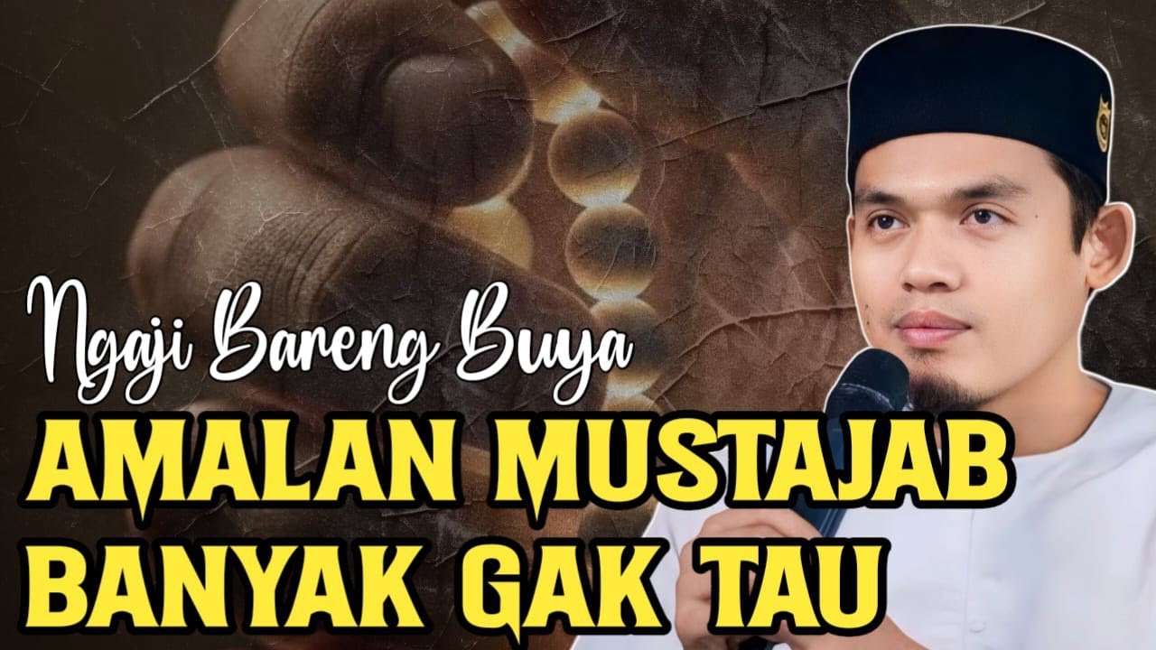 AMALAN MUSTAJAB YANG BANYAK GAK TAU‼️BUYA ARRAZY HASYIM