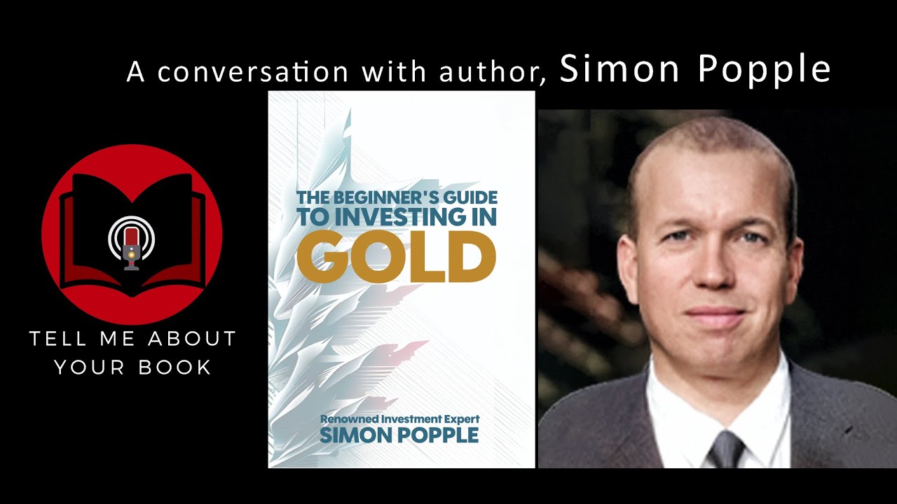 A conversation wit investment expert and author, Simon Popple