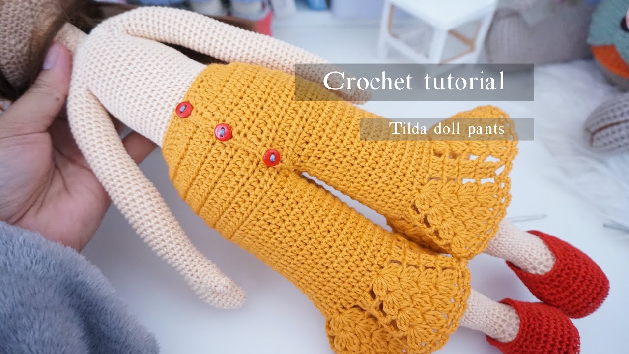 Tilda doll outfit ( crochet doll pants 👖 ) tutorial
