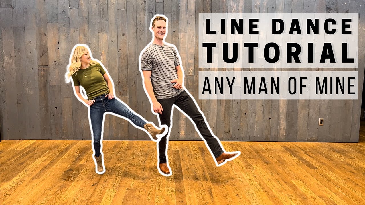 Any Man of Mine - our favorite **BEGINNER** LINE DANCE TUTORIAL
