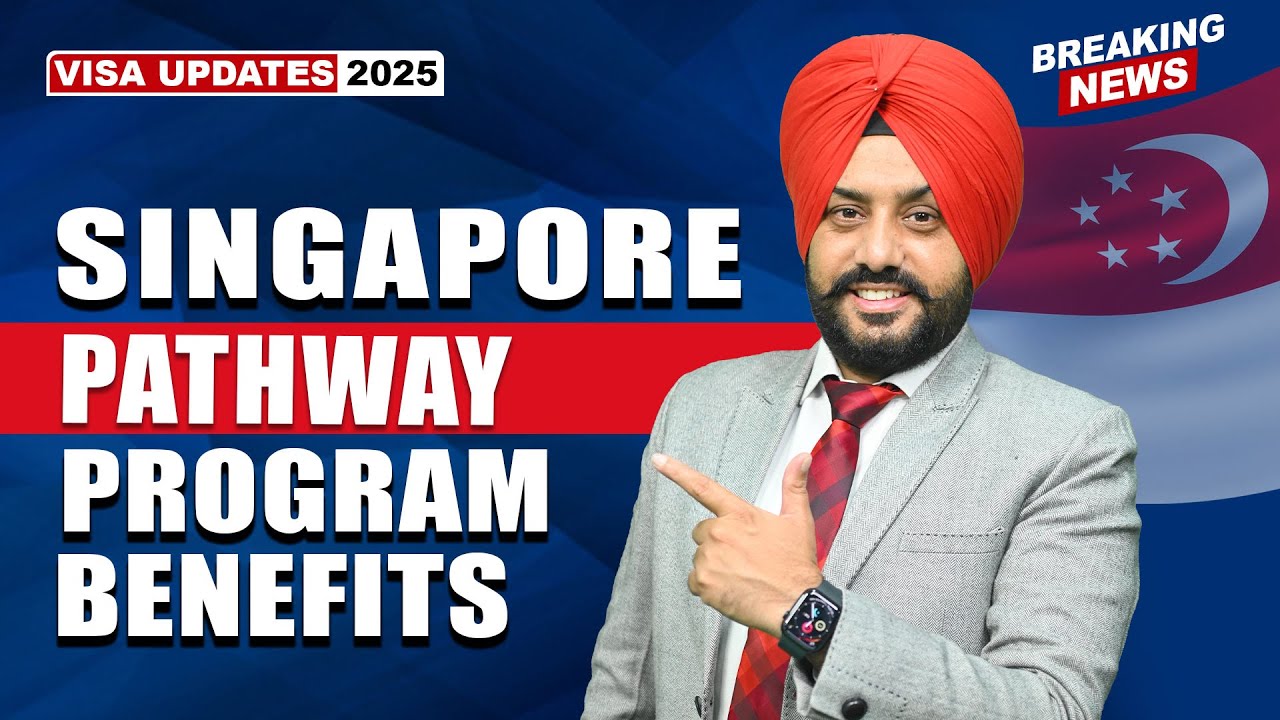 SINGAPORE PATHWAY PROGRAM BENEFITS | STUDY VISA UPDATES 2025 | USA CANADA UK