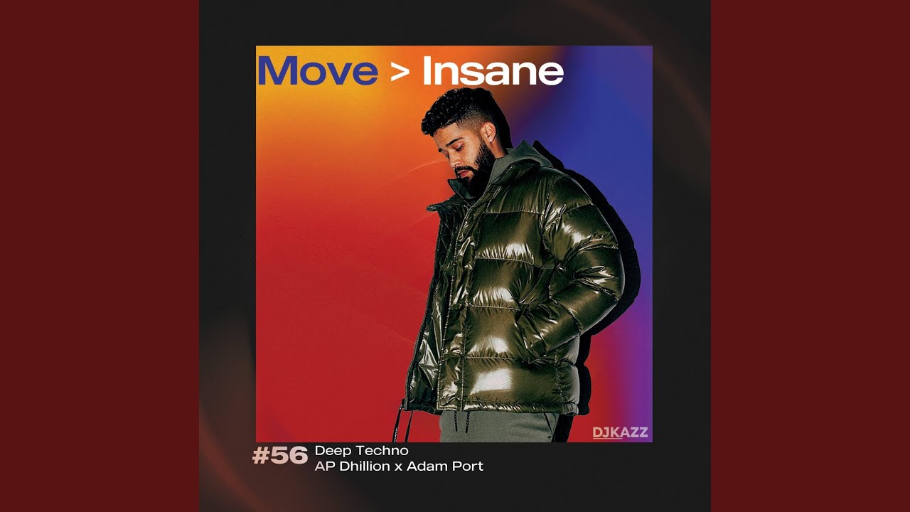 Move ᐳ Insane (DJ Kazz edit)