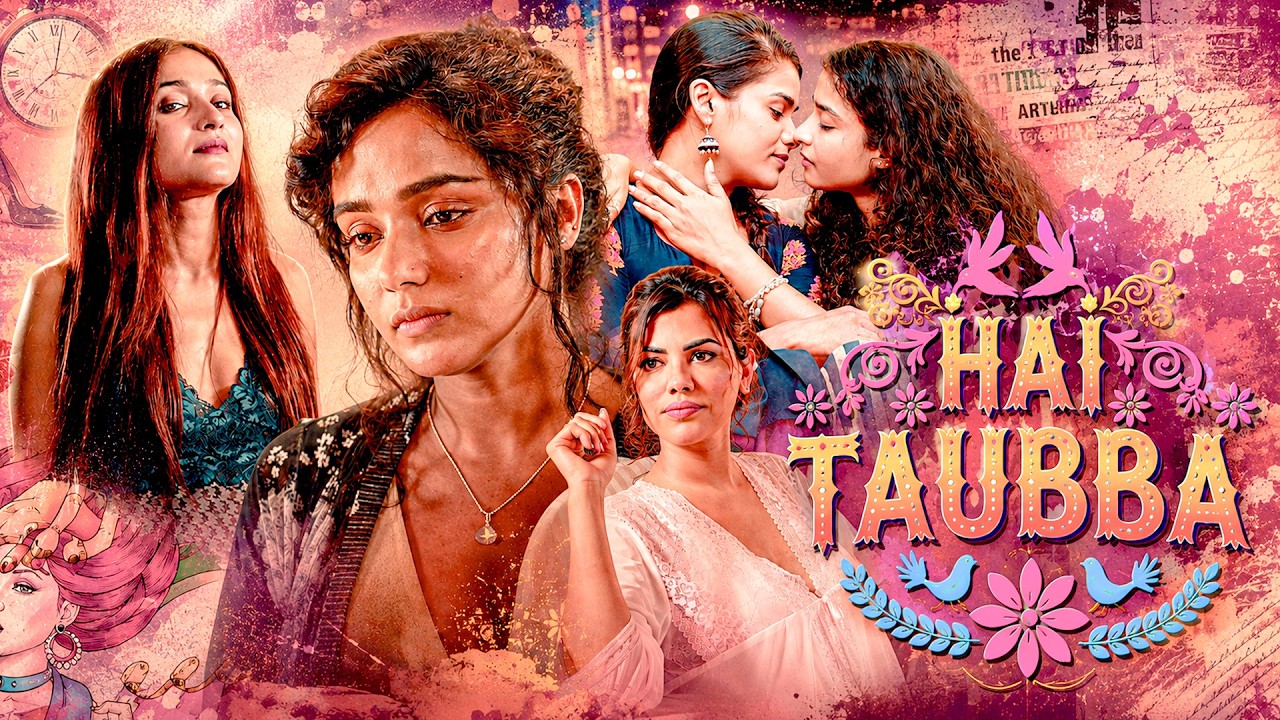 HAI TAUBBA Season 1 Full Episode | ALT Balaji Web Series |Bhakti Maniar, Megha Mathur, Vinayak Bhave