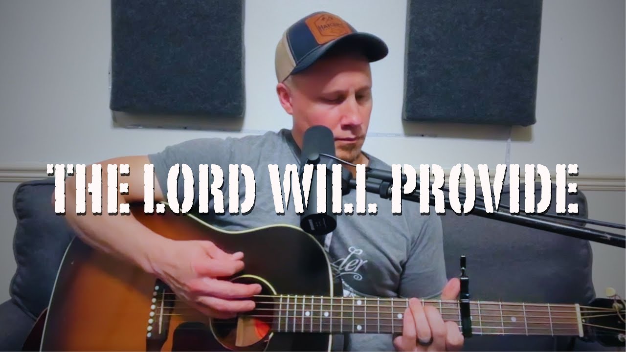 Phil Baker: The Lord Will Provide (Acoustic Cover)