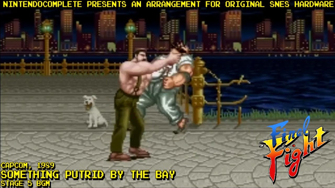 ♫SOMETHING PUTRID BY THE BAY (Final Fight) New SNES Arrangement - NintendoComplete