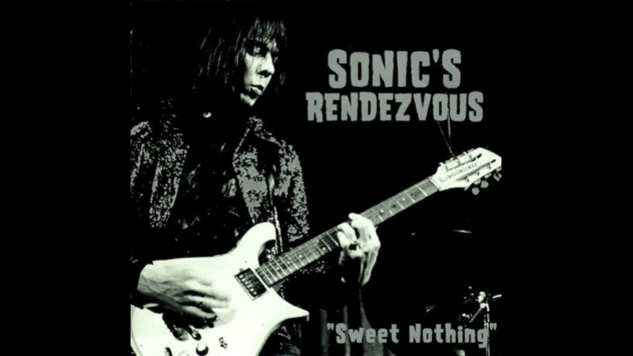 Sonic's Rendezvous Band - Sweet Nothing. Live 1978 (Full Album 1998)