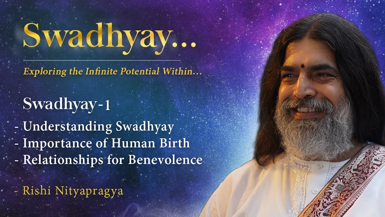 Swadhyay 1 : Understanding Swadhyay